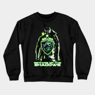 Beware of the Shadows Crewneck Sweatshirt